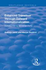 Enhanced Transition Through Outward Internationalization: Outward FDI by Slovenian Firms