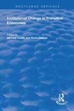 Institutional Change in Transition Economies