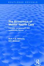 The Economics of Mental Health Care: Industry, Government and Community Issues