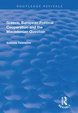 Greece, European Political Cooperation and the Macedonian Question