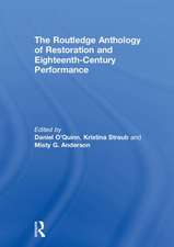 The Routledge Anthology of Restoration and Eighteenth-Century Performance