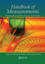 Handbook of Measurements: Benchmarks for Systems Accuracy and Precision