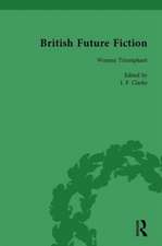 British Future Fiction, 1700-1914, Volume 5