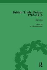 British Trade Unions, 1707–1918, Part I, Volume 4: 1840-1864