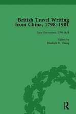 British Travel Writing from China, 1798-1901, Volume 1