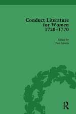 Conduct Literature for Women, Part III, 1720-1770 vol 2