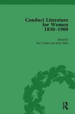 Conduct Literature for Women, Part V, 1830-1900 vol 5