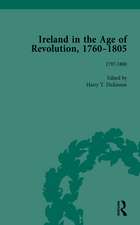 Ireland in the Age of Revolution, 1760–1805, Part II, Volume 5