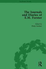 The Journals and Diaries of E M Forster Vol 2