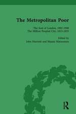 The Metropolitan Poor Vol 4: Semifactual Accounts, 1795–1910