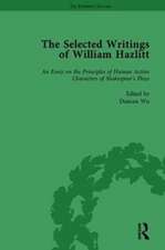 The Selected Writings of William Hazlitt Vol 1