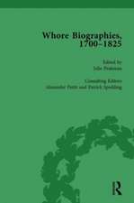 Whore Biographies, 1700-1825, Part II vol 5