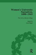 Women's University Narratives, 1890–1945, Part I Vol 2: Key Texts