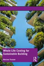 Whole Life Costing for Sustainable Building