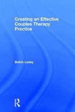 Creating an Effective Couples Therapy Practice