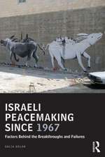 Israeli Peacemaking Since 1967