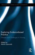 Exploring Evidence-based Practice: Debates and Challenges in Nursing