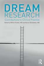 Dream Research: Contributions to Clinical Practice