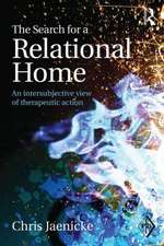 The Search for a Relational Home: An intersubjective view of therapeutic action