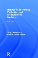 Handbook of Training Evaluation and Measurement Methods