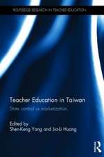 Teacher Education in Taiwan: State control vs marketization