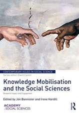 Knowledge Mobilisation and the Social Sciences: Research Impact and Engagement