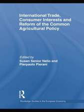 International Trade, Consumer Interests and Reform of the Common Agricultural Policy