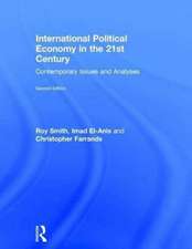 International Political Economy in the 21st Century: Contemporary Issues and Analyses