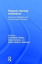 Hispanic-Serving Institutions: Advancing Research and Transformative Practice