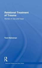 Relational Treatment of Trauma: Stories of loss and hope