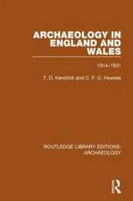 Archaeology in England and Wales 1914 - 1931