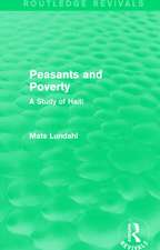 Peasants and Poverty (Routledge Revivals): A Study of Haiti