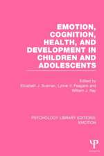 Emotion, Cognition, Health, and Development in Children and Adolescents (PLE: Emotion)