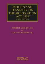 Merkin and Flannery on the Arbitration Act 1996