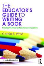 The Educator's Guide to Writing a Book