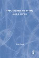 Sport, Violence and Society