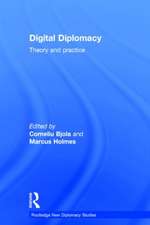Digital Diplomacy: Theory and Practice
