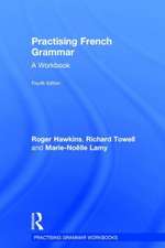 Practising French Grammar: A Workbook