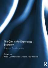 The City in the Experience Economy: Role and Transformation