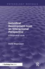 Individual Development from an Interactional Perspective: A Longitudinal Study