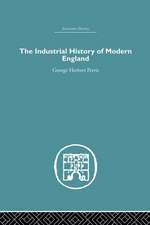 The Industrial History of Modern England