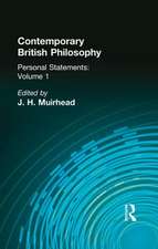 Contemporary British Philosophy: Personal Statements First Series