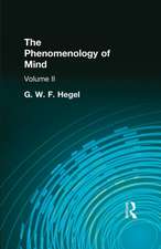 The Phenomenology of Mind: Volume II