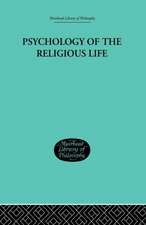 Psychology of the Religious Life