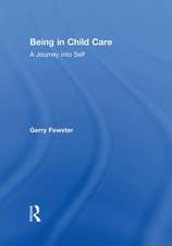 Being in Child Care: A Journey Into Self