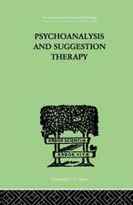 Psychoanalysis And Suggestion Therapy