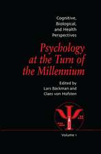 Psychology at the Turn of the Millennium, Volume 1: Cognitive, Biological and Health Perspectives