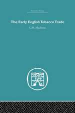 The Early English Tobacco Trade