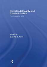 Homeland Security and Criminal Justice: Five Years After 9/11