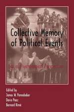 Collective Memory of Political Events: Social Psychological Perspectives